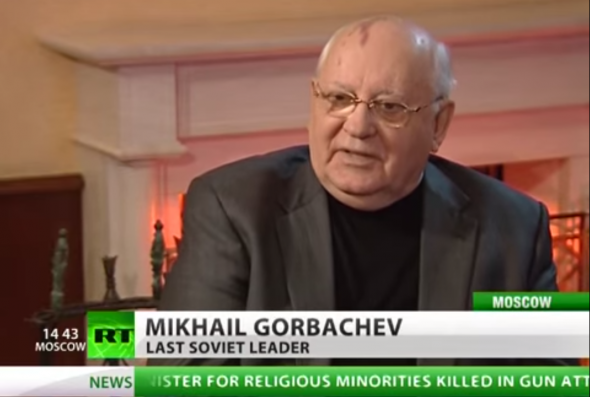 Mikhail Gorbachev In an interview for Russia Today, 2011