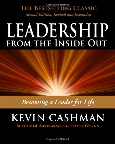 The second edition book version of Leadership from the Inside Out.